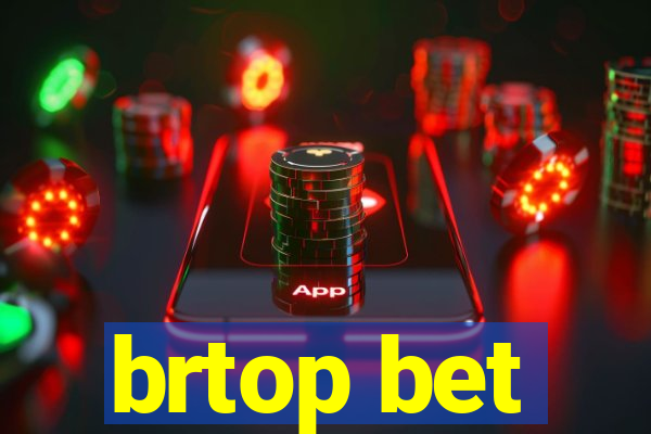 brtop bet